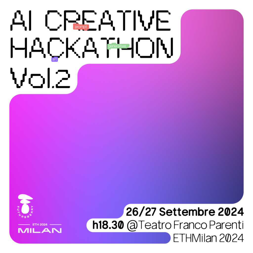 La seconda edizione dell'AI creative Hackathon di Futureberry è prevista il 26 e il 27 settembre al Teatro Franco Parenti di Milano